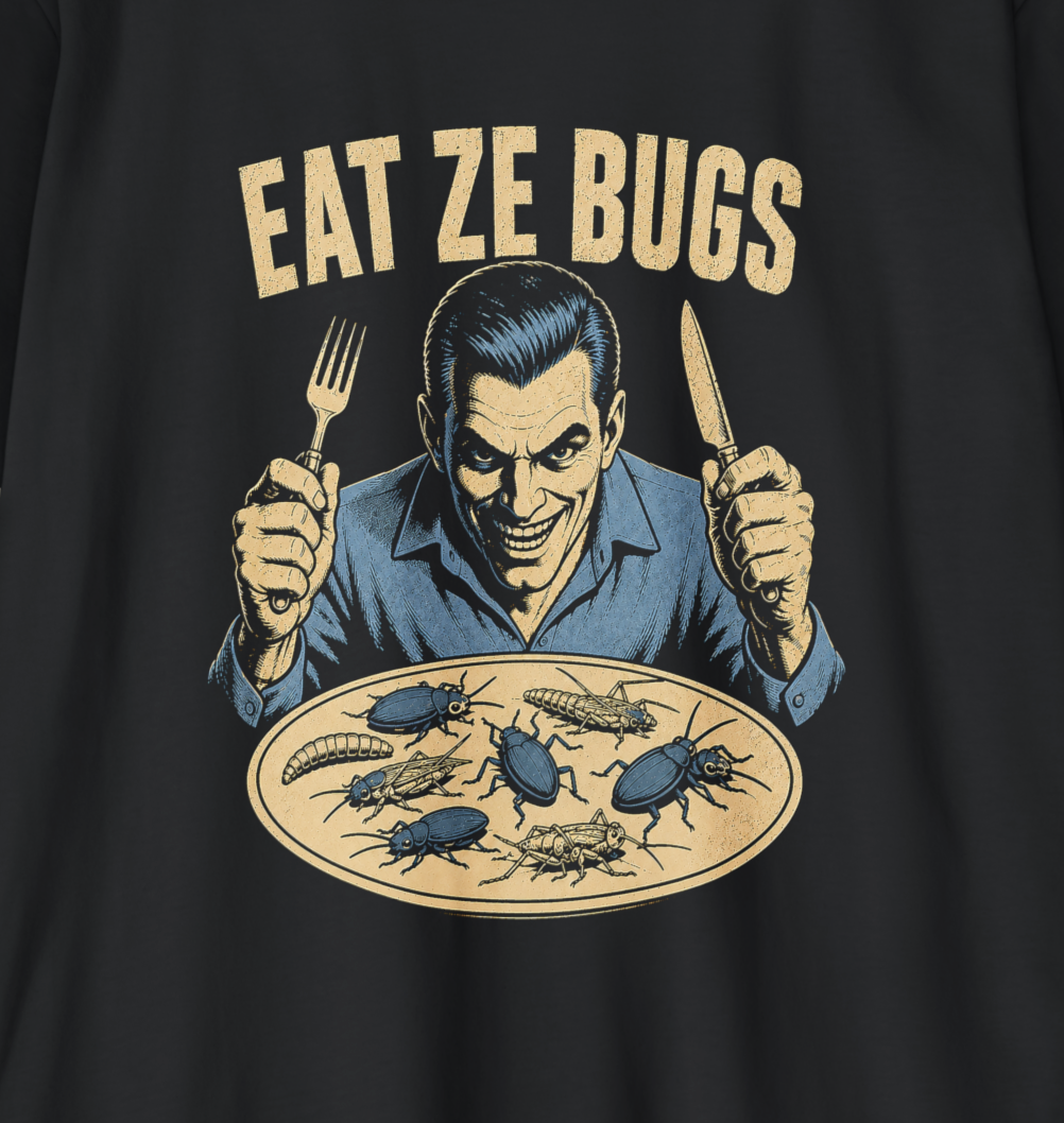 EAT ZE BUGZ: How Insect Protein Became a Symbol of the Great Reset