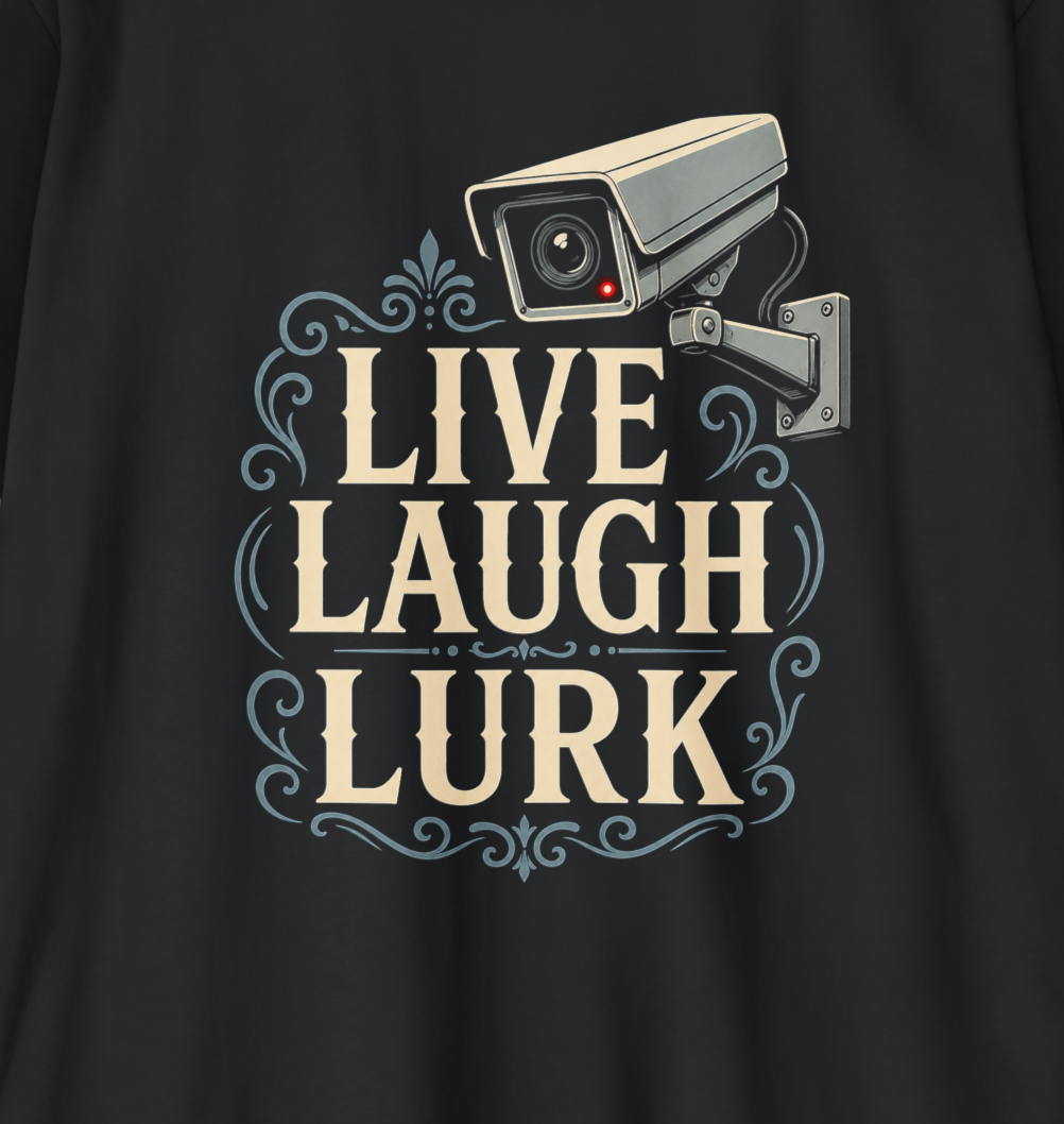 Live Laugh Lurk: When Surveillance Became Part of the Décor