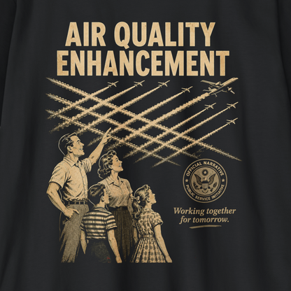 A close-up of a black graphic T-shirt featuring the text 'AIR QUALITY ENHANCEMENT' in tan above an illustration of a family looking up at airplane contrails, with a circular 'Official Warranty' seal and the phrase 'Working together for tomorrow.'.