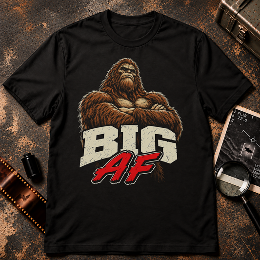 Bigfoot Shirt design featuring a massive brown Sasquatch with crossed arms above distressed BIG AF lettering.