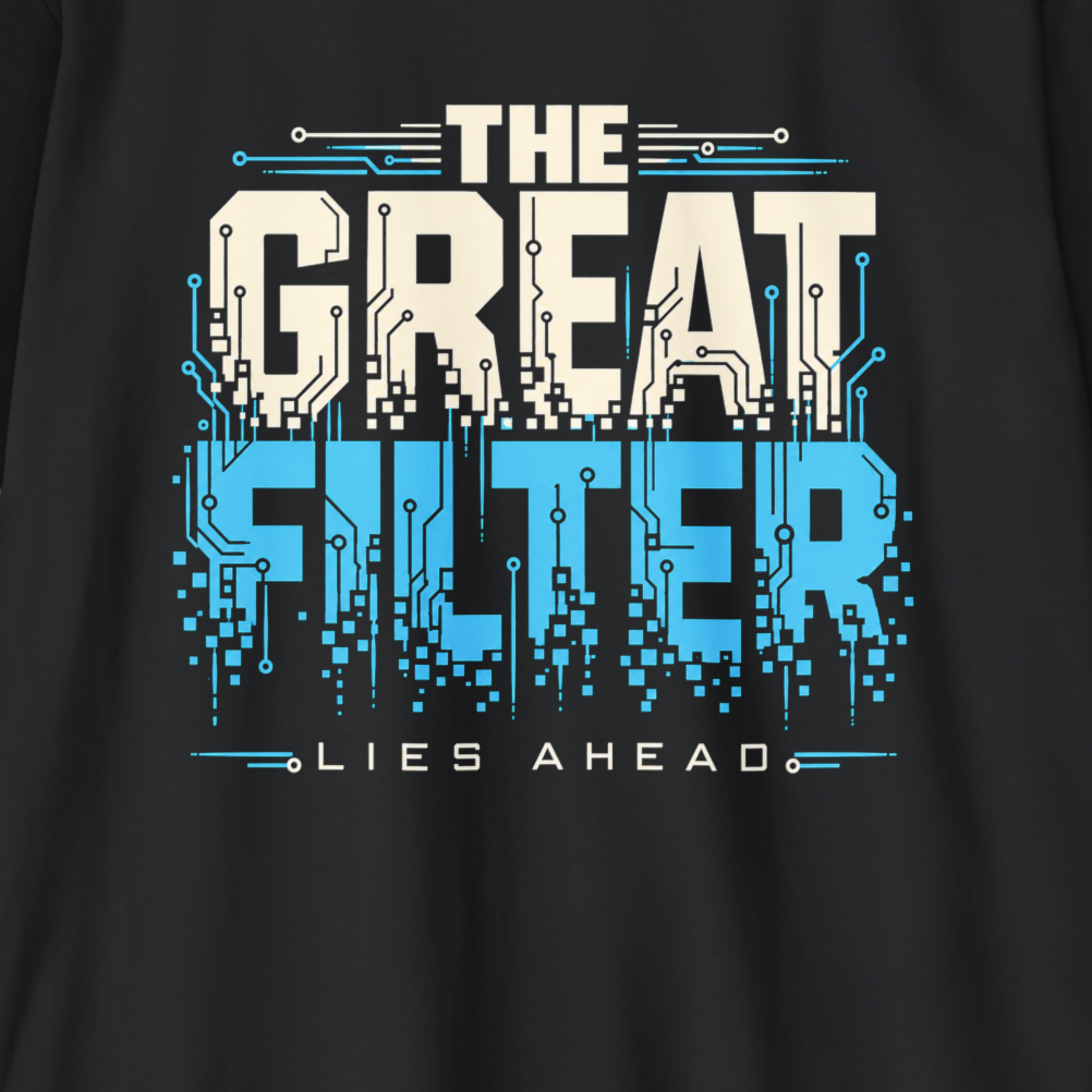 A close-up of a black t-shirt featuring a large graphic print with the text 'THE GREAT FILTER LIES AHEAD' styled with circuit board lines and pixelated digital effects in cream and bright blue.